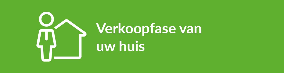 Verkoopfase van uw huis