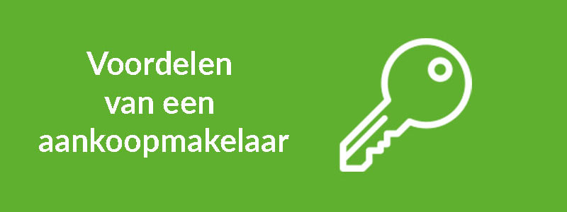 Voordelen van een aankoopmakelaar