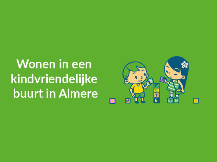 Wonen in een kindvriendelijke buurt in Almere