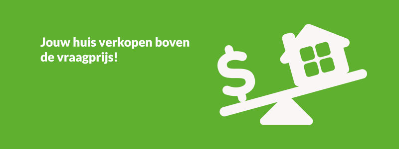 IMMO blog Jouw huis verkopen boven de vraagprijs