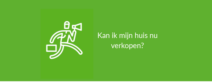 Kan ik mijn huis nu verkopen IMMO